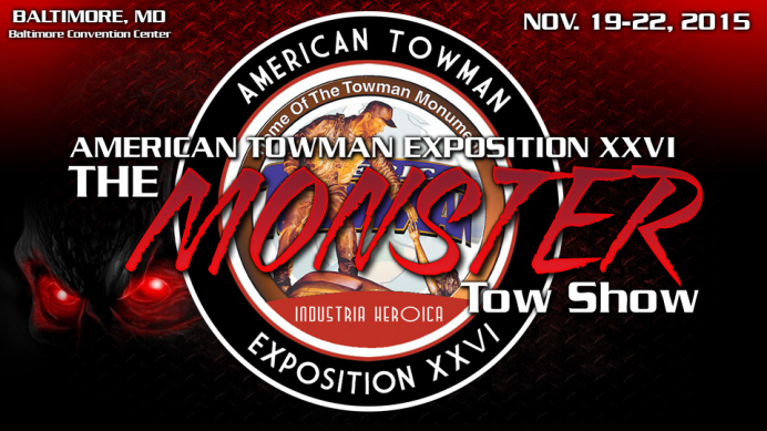2015 American Towman Exhibition Baltimore
