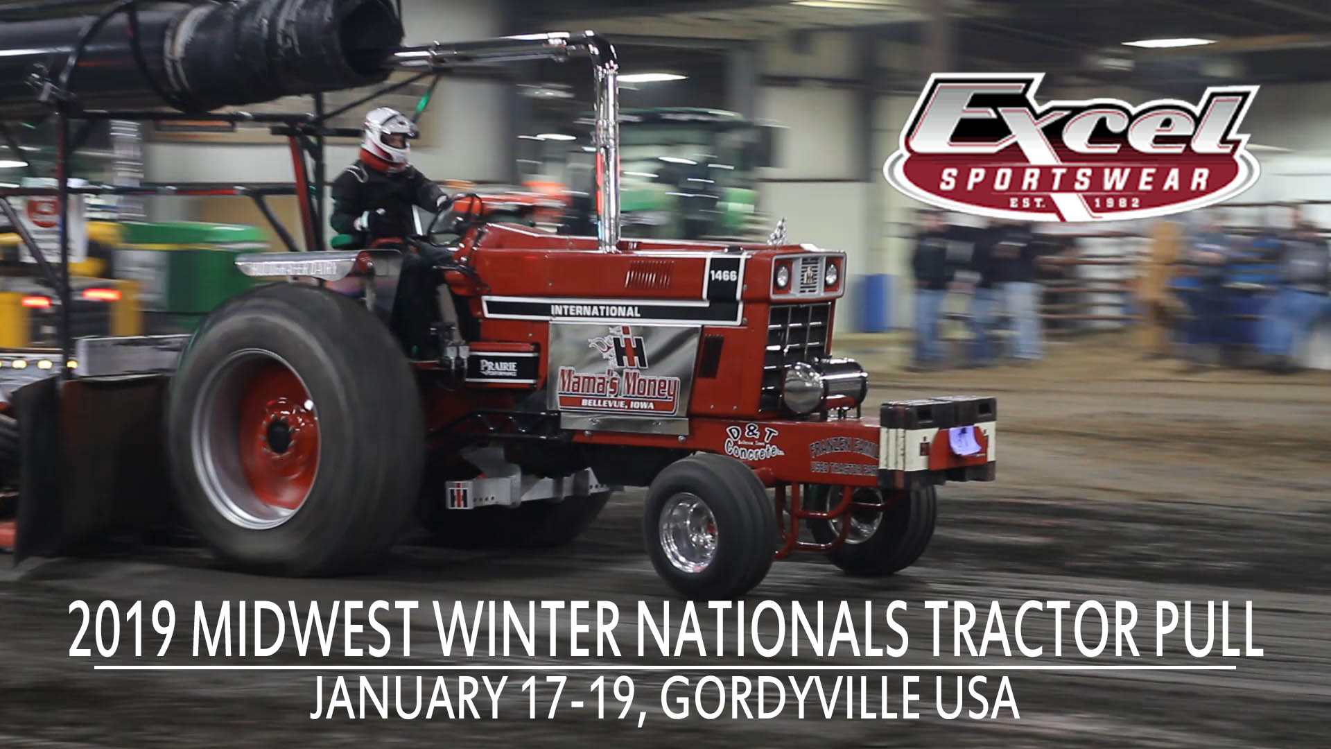 2019 Midwest Winter Nationals Tractor Pull - Gordyville USA - Excel Sportswear Blog